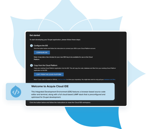 acquia droplets arranged in a floral pattern with screenshots of Cloud IDE over it
